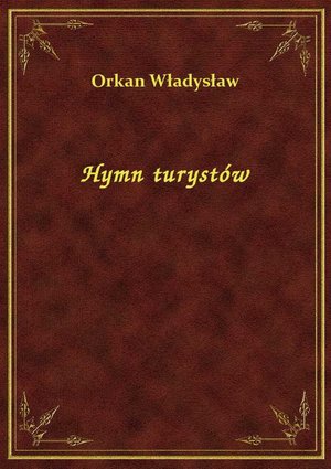 Hymn turystów – ebook