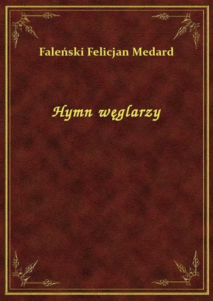 Hymn węglarzy – ebook