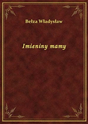 Imieniny mamy – ebook