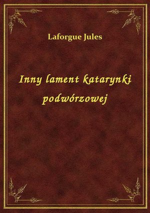 Inny lament katarynki podwórzowej – ebook