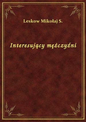 Interesujący mężczyźni – ebook