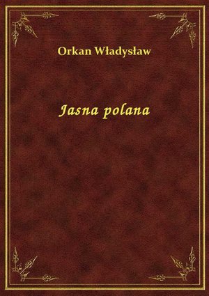 Jasna polana – ebook