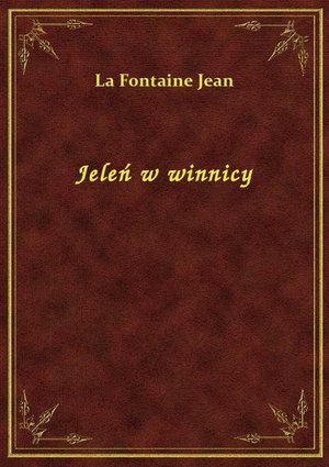 Jeleń w winnicy – ebook
