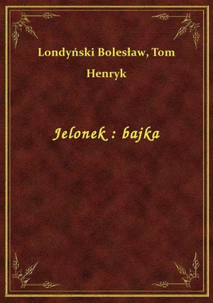 Jelonek : bajka – ebook