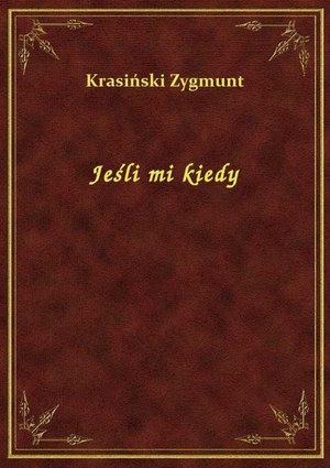 Jeśli mi kiedy – ebook