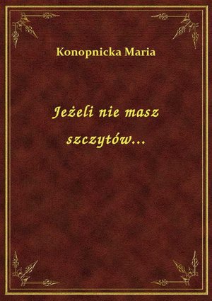 Jeżeli nie masz szczytów... – ebook
