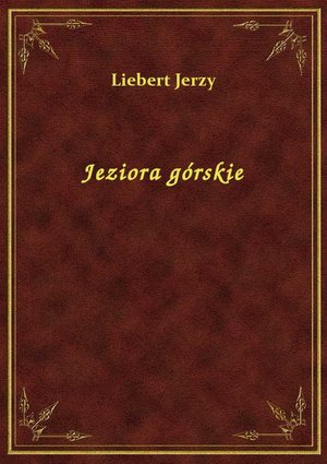 Jeziora górskie – ebook