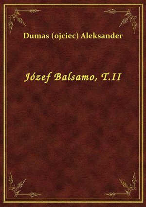 Józef Balsamo, T.II – ebook
