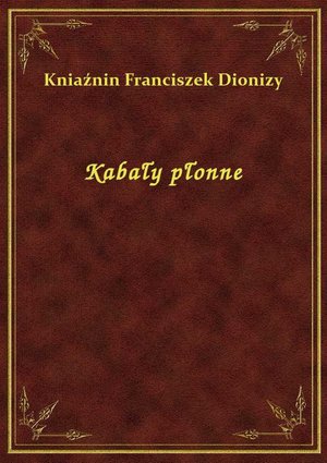 Kabały płonne – ebook