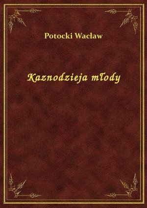 Kaznodzieja młody – ebook