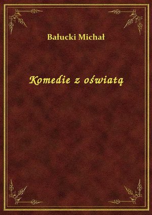 Komedie z oświatą – ebook