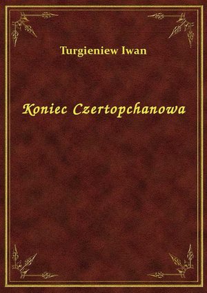 Koniec Czertopchanowa – ebook