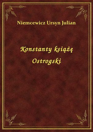 Konstanty książę Ostrogski – ebook