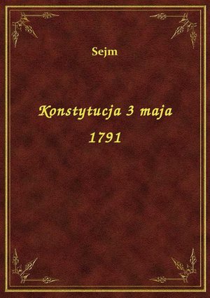 Konstytucja 3 maja 1791 – ebook