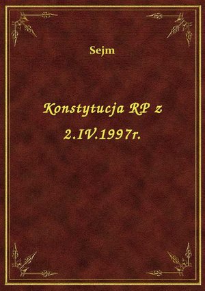 Konstytucja RP z 2.IV.1997r. – ebook