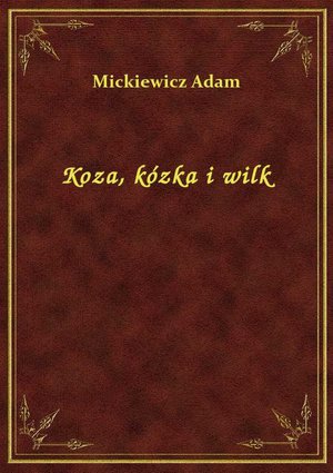 Koza, kózka i wilk – ebook