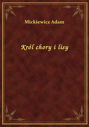 Król chory i lisy – ebook
