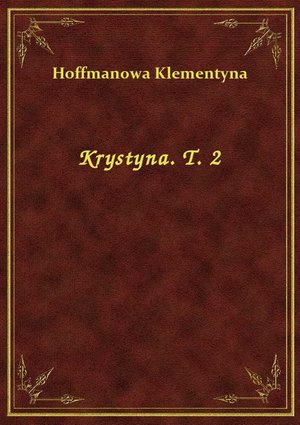 Krystyna. T. 2 – ebook