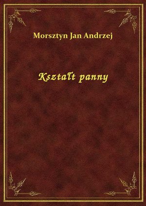 ebooki: Kształt panny – ebook