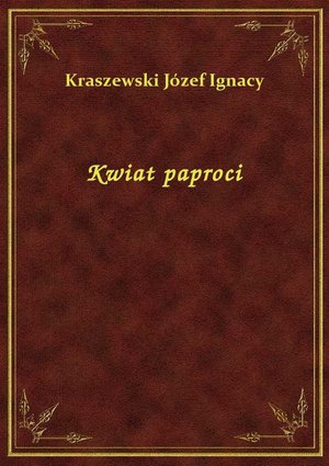 Kwiat paproci – ebook