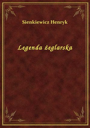 Legenda żeglarska – ebook