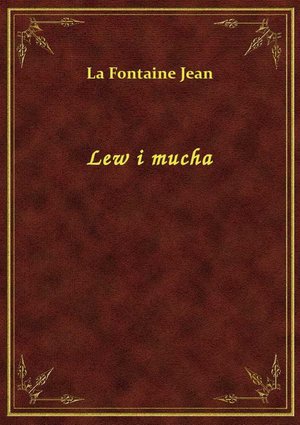 Lew i mucha – ebook