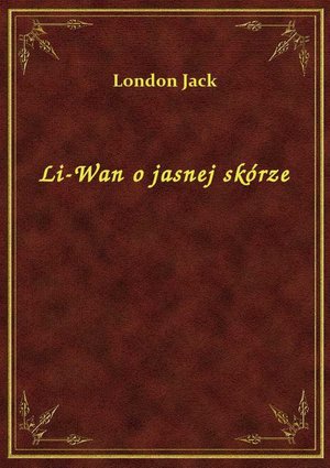 Li-Wan o jasnej skórze – ebook