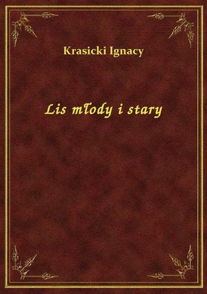 Lis młody i stary – ebook