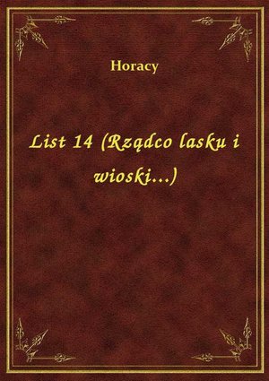 List 14 (Rządco lasku i wioski...) – ebook