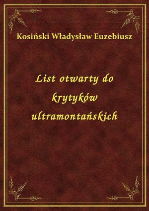 List otwarty do krytyków ultramontańskich – ebook
