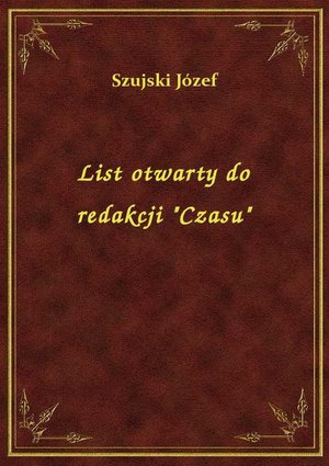 List otwarty do redakcji "Czasu" – ebook