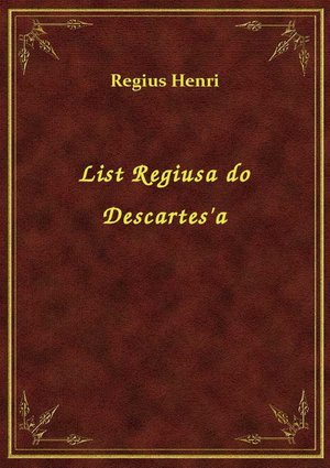 List Regiusa do Descartes'a – ebook
