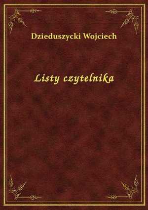 Listy czytelnika – ebook