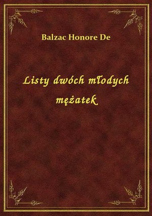 Listy dwóch młodych mężatek – ebook