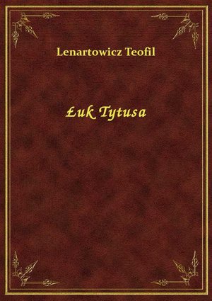 Łuk Tytusa – ebook