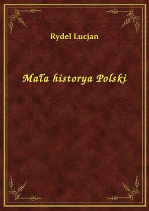 Mała historya Polski – ebook