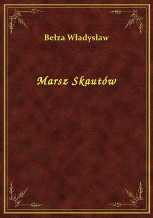 Marsz Skautów – ebook