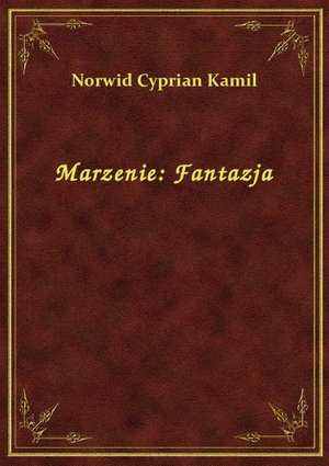 Marzenie: Fantazja – ebook