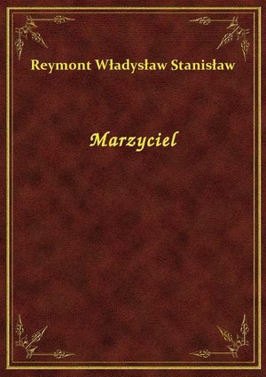 Marzyciel – ebook