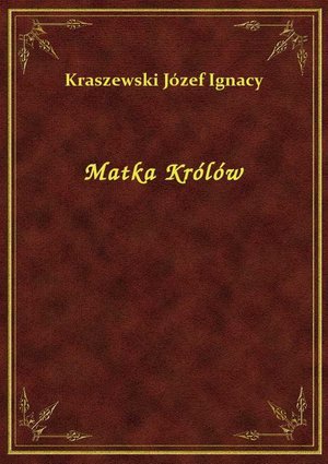 Matka Królów – ebook