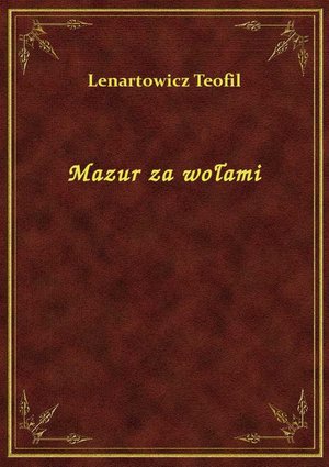 Mazur za wołami – ebook