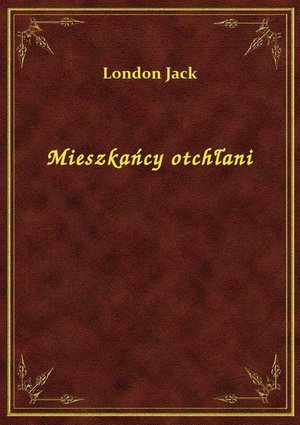 Mieszkańcy otchłani – ebook