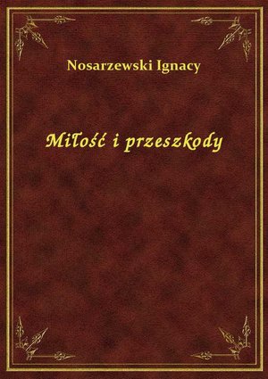 Miłość i przeszkody – ebook