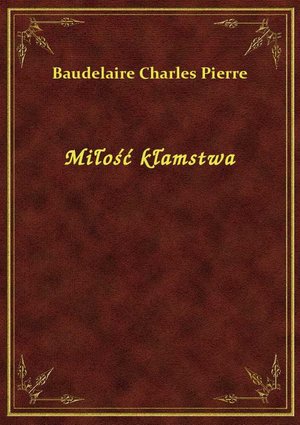 Miłość kłamstwa – ebook