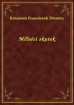 Miłości skutek – ebook