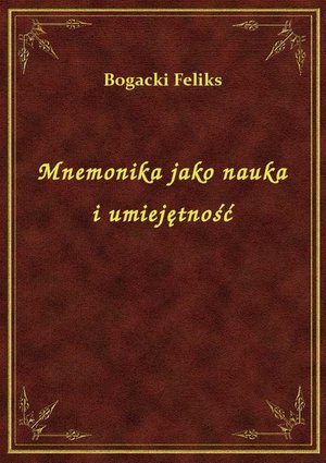 Mnemonika jako nauka i umiejętność – ebook