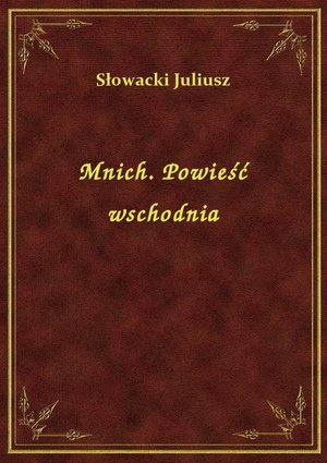 Mnich. Powieść wschodnia – ebook