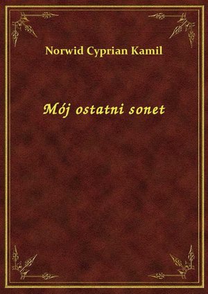 Mój ostatni sonet – ebook