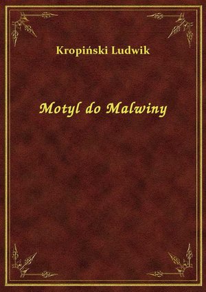 Motyl do Malwiny – ebook