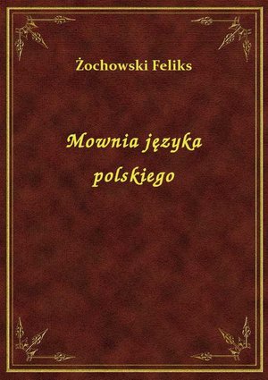 Mownia języka polskiego – ebook
